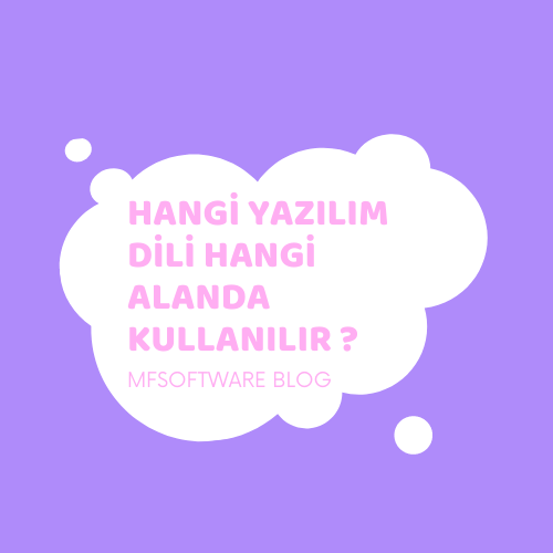 Hangi Yazılım Dili Hangi Alanda Kullanılır ?