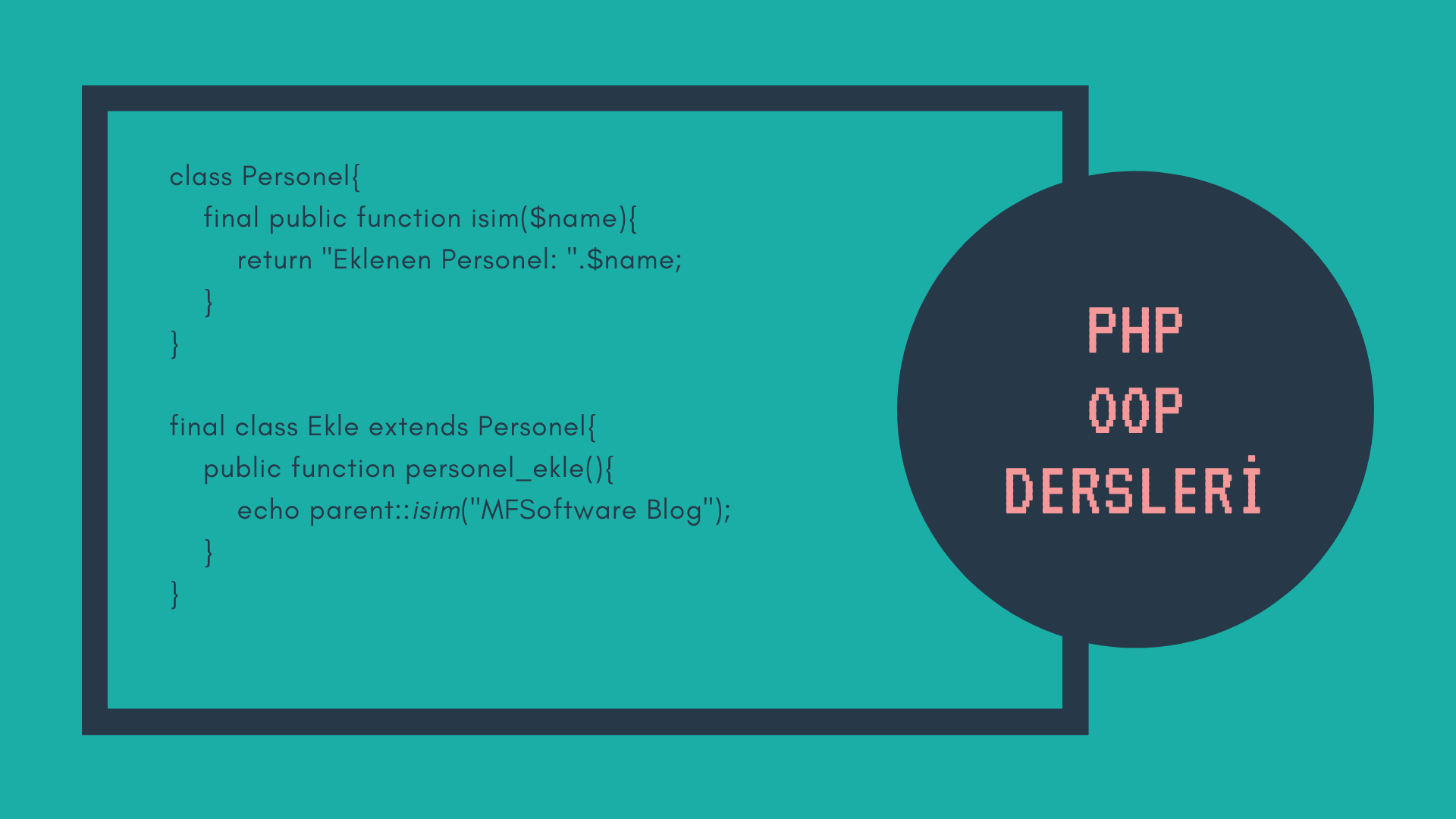 PHP Final Kullanımı | MFSoftware Blog