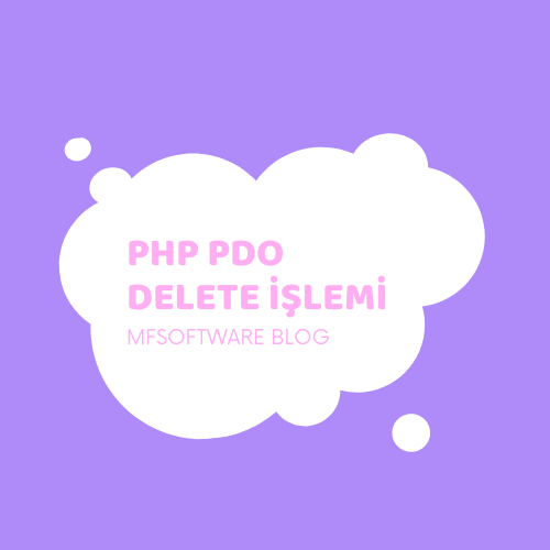 PHP PDO Delete İşlemi